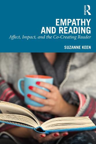 Cover image for Empathy and Reading: Affect, Impact, and the Co-Creating Reader