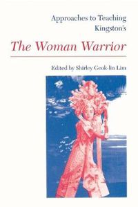 Cover image for Approaches to Teaching Kingston's The Woman Warrior