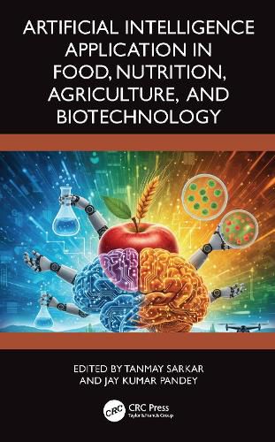 Cover image for Artificial Intelligence Application in Food, Nutrition, Agriculture, and Biotechnology
