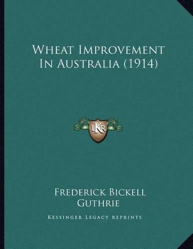 Wheat Improvement in Australia (1914)