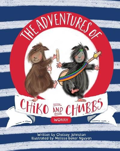 Cover image for The Adventures of Chiko and Chubbs: Worry