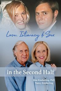 Cover image for Love, Intimacy, and Sex in the Second Half