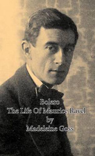 Cover image for Bolero - The Life of Maurice Ravel