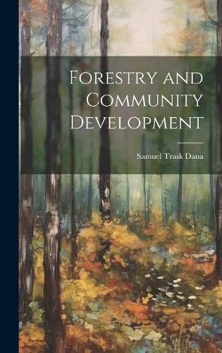Cover image for Forestry and Community Development