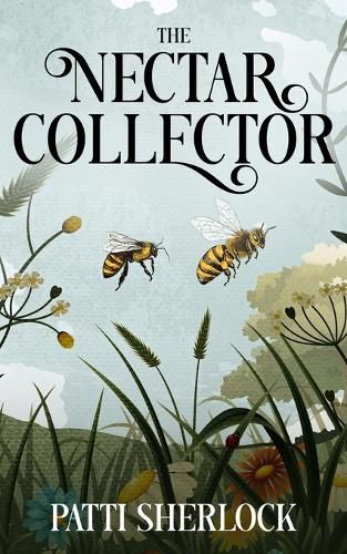 Cover image for The Nectar Collector