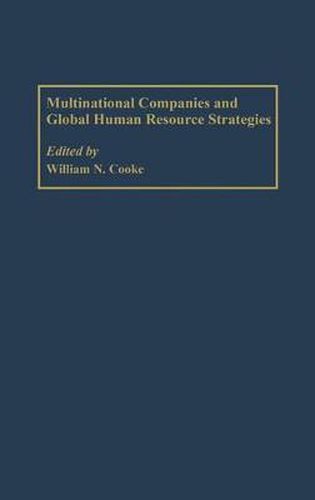 Cover image for Multinational Companies and Global Human Resource Strategies