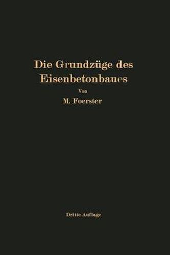 Cover image for Die Grundzuge Des Eisenbetonbaues