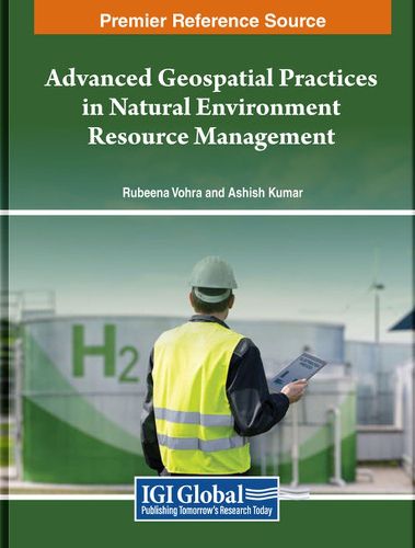 Cover image for Advanced Geospatial Practices in Natural Environment Resource Management