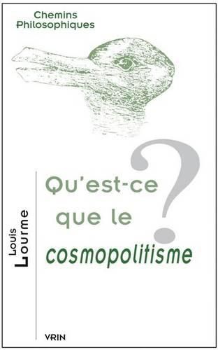 Cover image for Qu'est-Ce Que Le Cosmopolitisme?