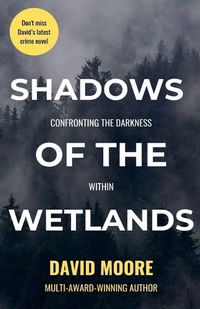 Cover image for Shadows of the Wetlands