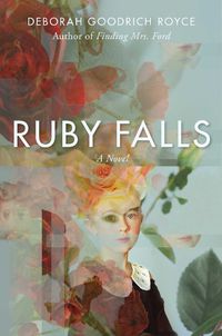 Cover image for Ruby Falls: A Novel