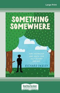 Cover image for Something Somewhere