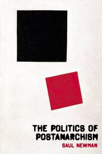 Cover image for The Politics of Postanarchism