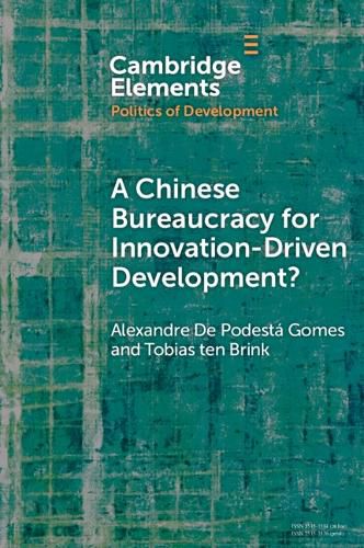 Cover image for A Chinese Bureaucracy for Innovation-Driven Development?