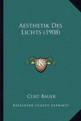 Cover image for Aesthetik Des Lichts (1908)