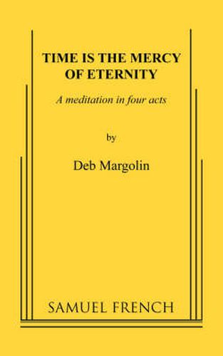 Cover image for Time Is the Mercy of Eternity