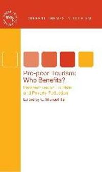 Cover image for Pro-poor Tourism:  Who Benefits?: Perspectives on Tourism and Poverty Reduction