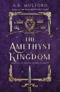 Cover image for The Amethyst Kingdom