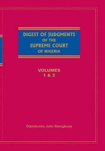 Cover image for Digest of Judgements of the Supreme Court of Nigeria: Vols 1 and 2