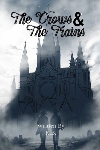 The Crows and The Train