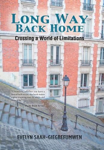 Cover image for Long Way Back Home: Crossing a World of Limitations