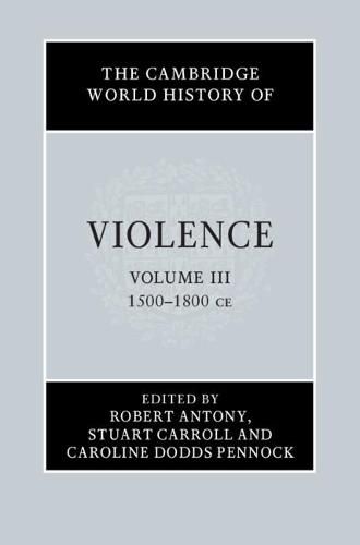 The Cambridge World History of Violence