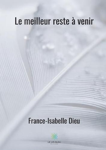 Cover image for Le meilleur reste a venir