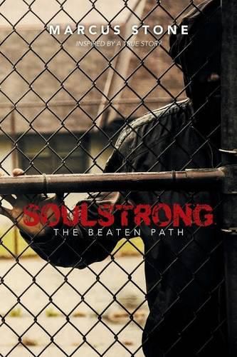 Cover image for Soulstrong: The Beaten Path