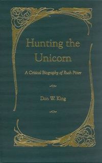 Cover image for Hunting the Unicorn: A Critical Biography of Ruth Pitter