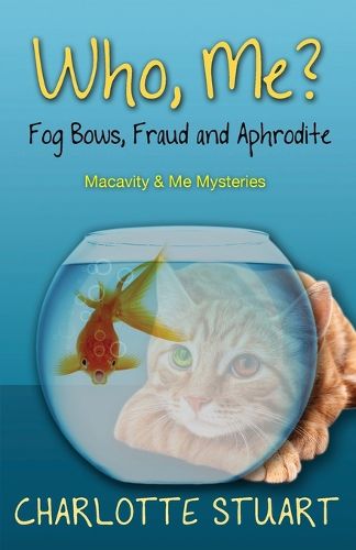 Cover image for Who, Me? Fog Bows, Fraud and Aphrodite