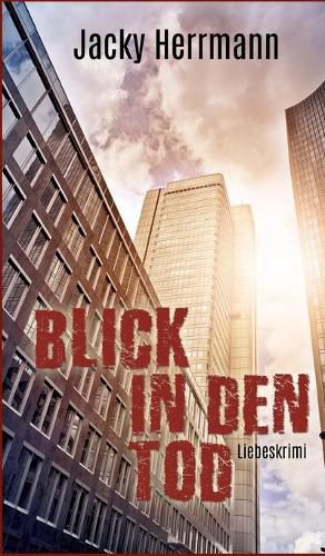 Cover image for Blick in den Tod: Liebeskrimi