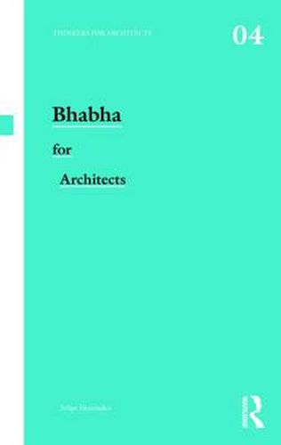 Cover image for Bhabha for Architects