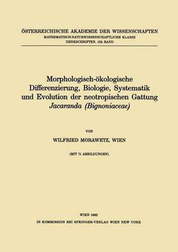 Cover image for Morphologisch-OEkologische Differenzierung, Biologie, Systematik Und Evolution Der Neotropischen Gattung Jacaranda (Bignoniaceae)