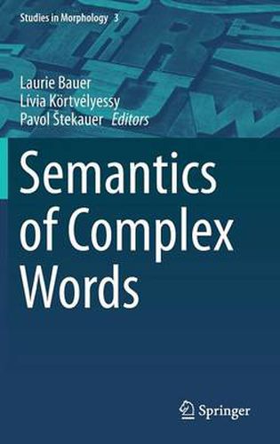 Semantics of Complex Words