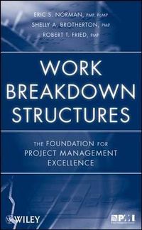 Cover image for Work Breakdown Structures: The Foundation for Project Management Excellence