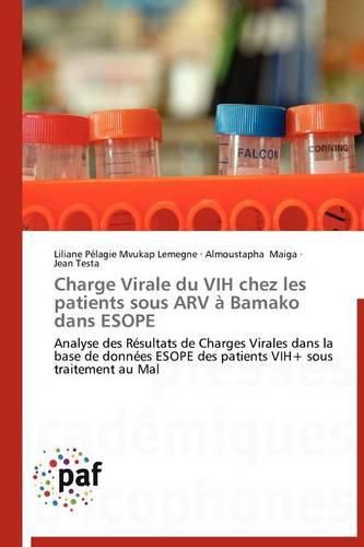 Cover image for Charge Virale Du Vih Chez Les Patients Sous Arv A Bamako Dans Esope