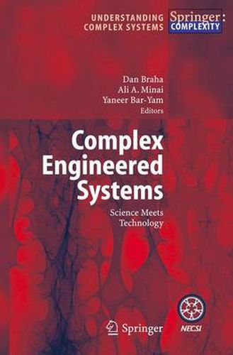 Cover image for Complex Engineered Systems: Science Meets Technology