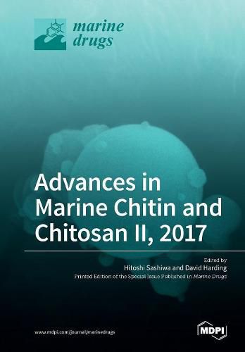 Advances in Marine Chitin and Chitosan II, 2017