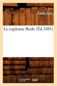 Cover image for Le Capitaine Burle (Ed.1883)