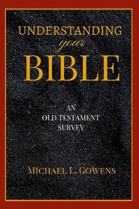 Cover image for Understanding Your Bible