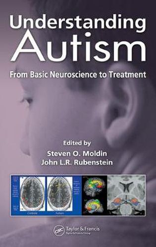 Cover image for Understanding Autism: From Basic Neuroscience to Treatment