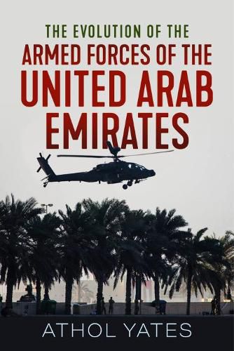 Cover image for The Evolution of the Armed Forces of the United Arab Emirates