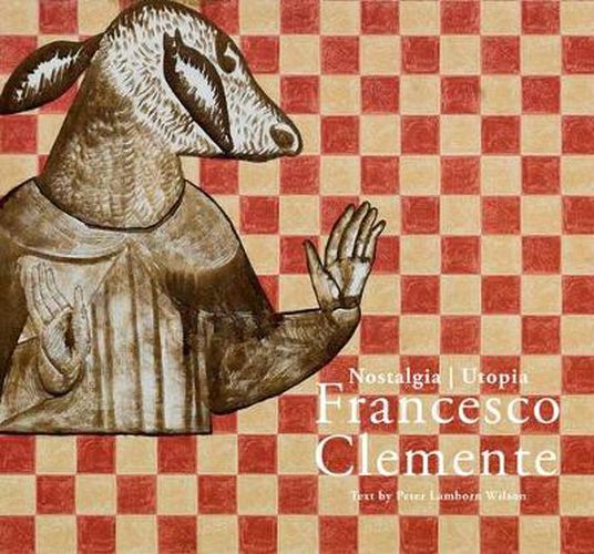 Cover image for Francesco Clemente: Nostalgia, Utopia