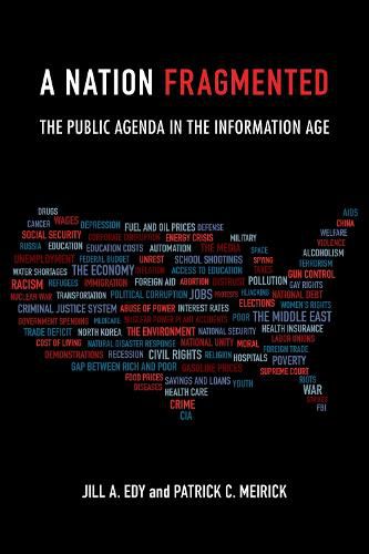 Cover image for A Nation Fragmented: The Public Agenda in the Information Age