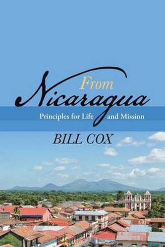 Cover image for From Nicaragua: Principles for Life and Mission