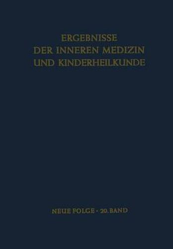 Ergebnisse Der Inneren Medizin Und Kinderheilkunde: Neue Folge