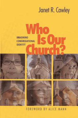 Cover image for Who Is Our Church?: Imagining Congregational Identity