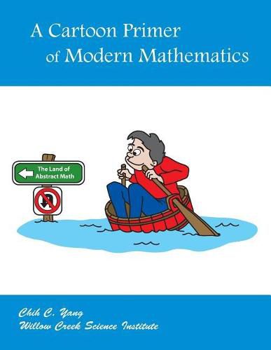Cover image for A Cartoon Primer of Modern Mathematics