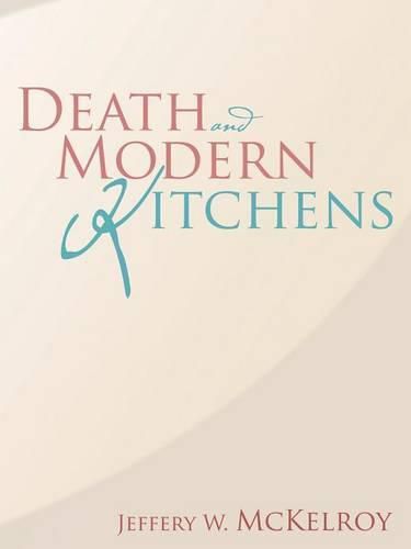 Cover image for Death and Modern Kitchens