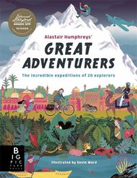 Cover image for Alastair Humphreys' Great Adventurers
